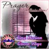 King Stevian & Queen Faye - Prayer (Kesha Rainbow Review) - Single